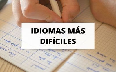 Los idiomas más difíciles de aprender para el hispanohablante