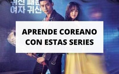 3 dramas que puedes ver en Netflix para aprender coreano en vacaciones